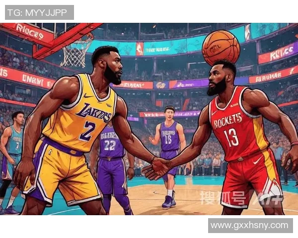 湖人对火箭比赛回顾及历年比分分析与精彩瞬间总结